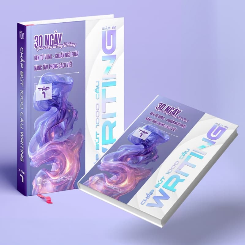 Chắp Bút 1000 Câu Writing — Tập 1 (Sách in)