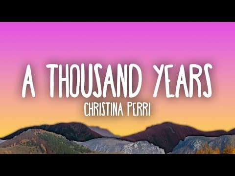 Christina Perri - A Thousand Years