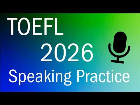TOEFL 2026 Speaking Practice 1