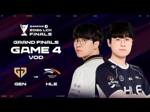 GEN vs HLE | Game 4 | 2026 Wooribank LCK Grand Finals
