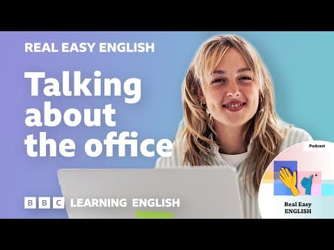 Talking about the office 💻👨💼🖇 Real Easy English